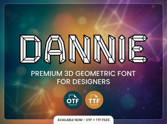 Dannie: A Bold and Artistic Font for Modern Creativity