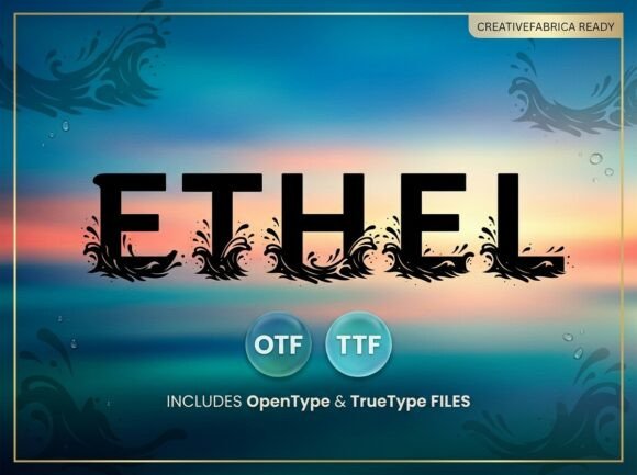 Discover the Artistry of Ethel and This Font: A Bold Choice for Creative Projects